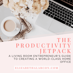 ELIZABETH ALARCÓN - THE PRODUCTIVITY JETPACK
