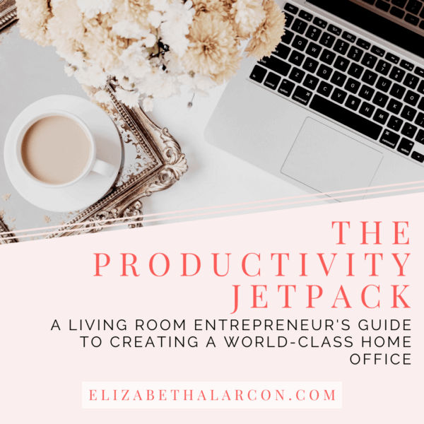 ELIZABETH ALARCÓN - THE PRODUCTIVITY JETPACK