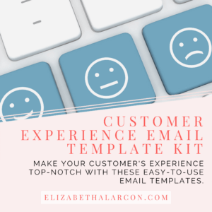 ELIZABETH ALARCÓN - CUSTOMER EXPERIENCE EMAIL TEMPLATE KIT