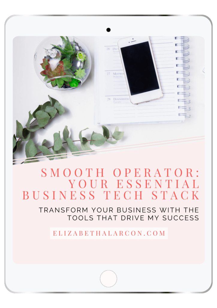 ELIZABETH ALARCON - Smooth Operator: Your Essential Business Tech Stack